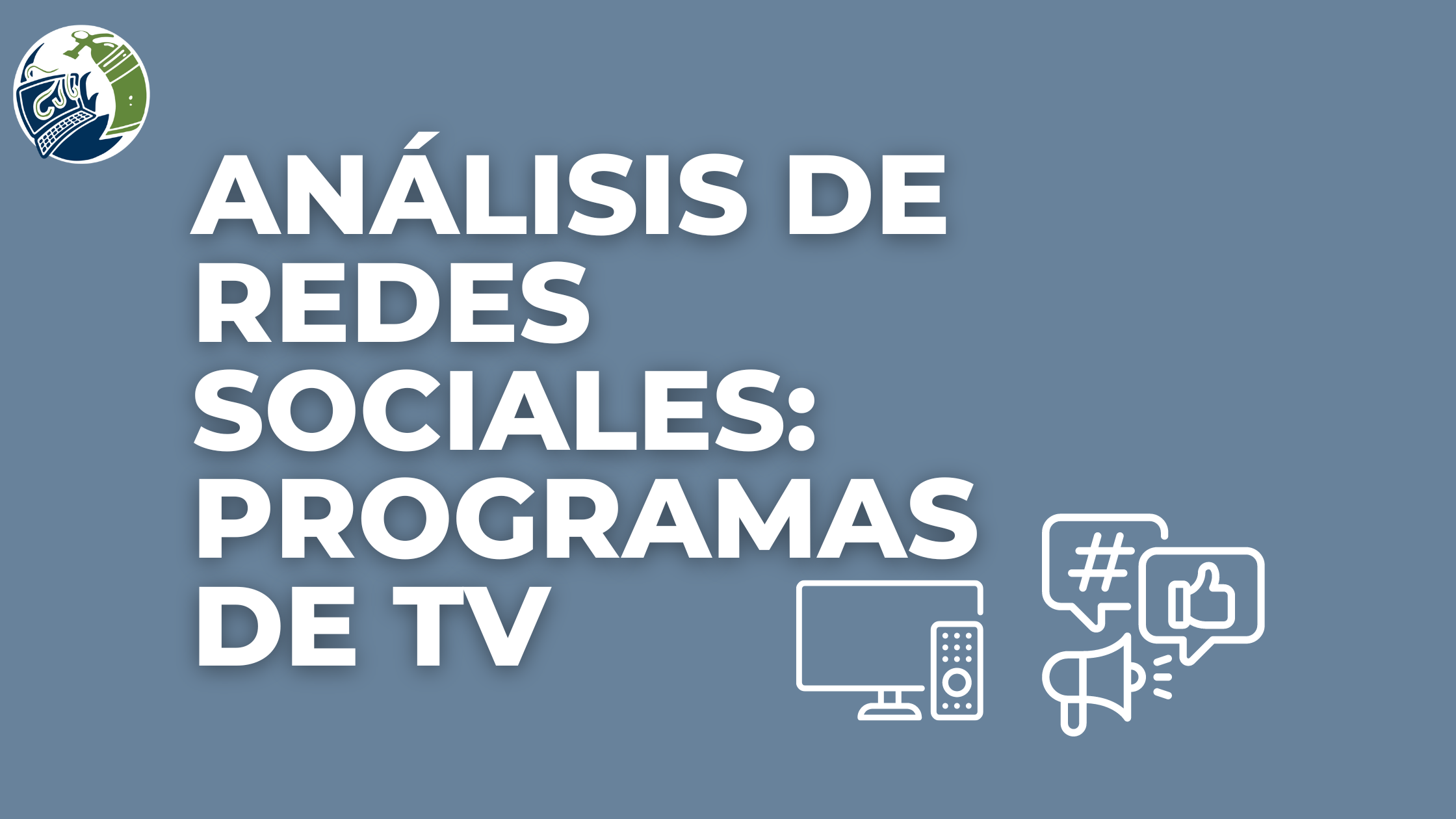 redes sociales, análisis, programas de TV, audiencia, interacción, tendencias, herramientas