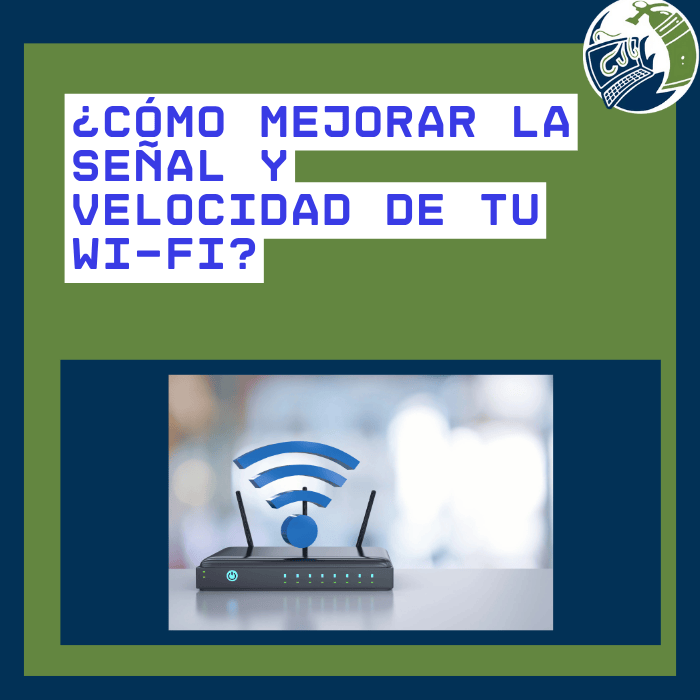 Cómo_mejorar_la_señal_y_velocidad_de_tu_Wi-Fi