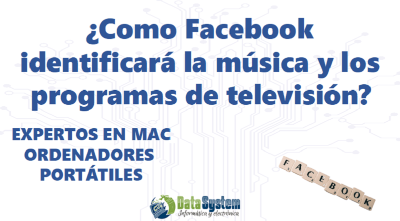 Facebook identificará música y programas de TV