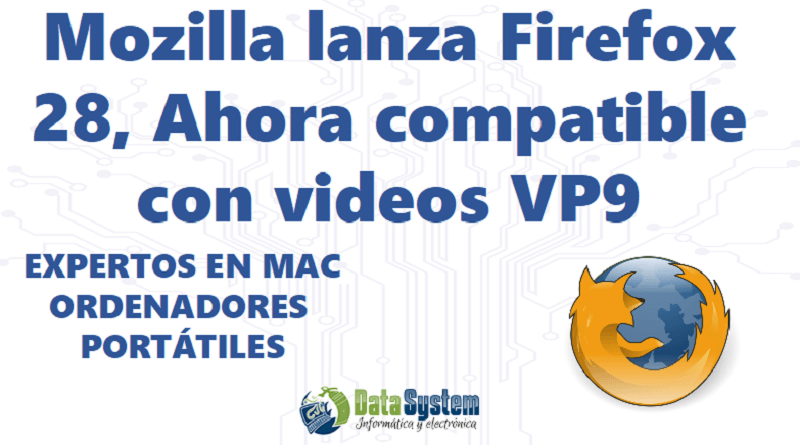 Mozilla lanza Firefox 28 con soporte VP9